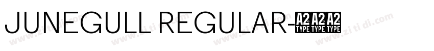 JUNEGULL REGULAR字体转换